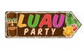 Luau party vintage rusty metal sign Royalty Free Stock Photo