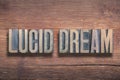 Lucid dream wood