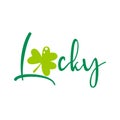 Lucky St. Patrick day green greetin with clover leaf decor. Feeling lucky Saint Patricks day clipart Royalty Free Stock Photo