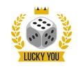 Lucky you vector poster with dice showing Royalty Free Stock Photo