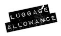 Luggage Allowance rubber stamp