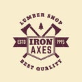 Lumber shop vintage logo, badge with lumberer axes