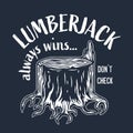 Lumberjack wood timber stump with roots logo