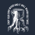 Lumberjack wood timber stump with roots logo