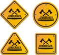 Lumberjack yellow signs