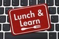 Lunch and Learn Sign Royalty Free Stock Photo