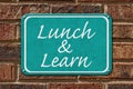 Lunch and Learn Sign Royalty Free Stock Photo