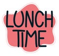 lunch time lettering Royalty Free Stock Photo