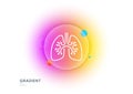 Lungs line icon. Pneumonia disease sign. Gradient blur button. Vector