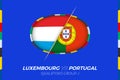 Luxembourg vs Portugal icon for European football tournament qualification, group J