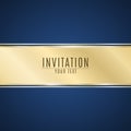 Luxurious invitation. Golden ribbon banner on a blue background with a pattern of oblique lines. Realistic gold strip with an insc