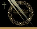 Luxurious obituary with golden circle filigree patterned wreath and simple crucifix on black background with light rays