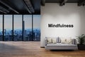 Modern luxury loft with skyline view and vintage couch, wall with mindfulness lettering, 3D Illustration