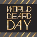 Luxury Victorian Text World Beard Day on a black background, Golden luxurious stock vector stock illustration as a card or