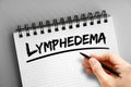 Lymphedema text on notepad, concept background