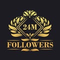 24M Followers celebration design. Luxurious 24M Followers logo for social media followers