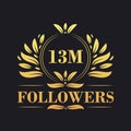 13M Followers celebration design. Luxurious 13M Followers logo for social media followers