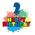 Happy birthday vector design with number two, for a two year old child Royalty Free Stock Photo