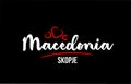 Macedonia country on black background with red love heart and its capital Skopje