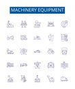 Machinery equipment line icons signs set. Design collection of Machinery, Equipment, Tools, Gears, Motors, Parts, Drives