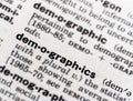 Closeup of the dictionary definition of the word demographics