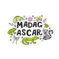 Madagscar hand written word with funny animals of Madagascar around.