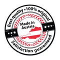 Made in Austria, Satisfaction guaranteed, best quality Royalty Free Stock Photo