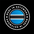 Made in Botswana text emblem badge, concept background