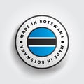 Made in Botswana text emblem badge, concept background