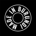 Made in Burundi text emblem stamp, concept background