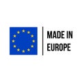 Made in EU high quality product certificate label. Vector European Union stars flag