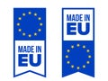 Made in EU quality certificate label with Europe flag stars. Vector made in European Union product premium warranty Royalty Free Stock Photo