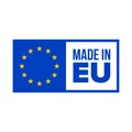 Made in EU quality certificate label. Vector made in EU product warranty stars blue flag Royalty Free Stock Photo