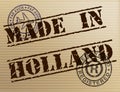 Made in Holland stamp shows Dutch products produced or fabricated in the Netherlands - 3d illustration