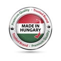 Made in Hungary, Premium Quality - business commerce shiny icon