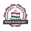 Made in Hungary. Premium Quality