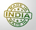 Made in India stamp shows Indian products produced or fabricated in Asia - 3d illustration Royalty Free Stock Photo
