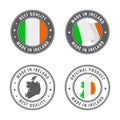 Made in Ireland - set of labels, stamps, badges, with the Ireland map and flag. Best quality. Original product. Royalty Free Stock Photo