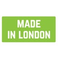 MADE IN LONDON sign on white background