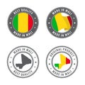 Made in Mali - set of labels, stamps, badges, with the Mali map and flag. Best quality. Original product.