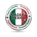 Made in Mexico, Premium Quality, trusted brand - business commerce shiny icon