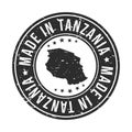 Made in Tanzania Symbol Stamp. Silhouette Icon Map. Design Grunge Vector. Product Export Seal.