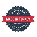 Made in Turkey, vintage badge, vector emblem Royalty Free Stock Photo