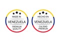 Made in Venezuela round labels in English and in Spanish languages. Quality mark vector icon. Perfect for logo design