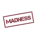 Madness rectangular stamp. Royalty Free Stock Photo