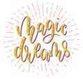 Magic dreams multicolored lettering with rays, vector stock illustration.