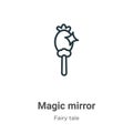Magic mirror outline vector icon. Thin line black magic mirror icon, flat vector simple element illustration from editable fairy Royalty Free Stock Photo