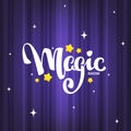 Magic Show, letteing composition on magic background for your lo Royalty Free Stock Photo