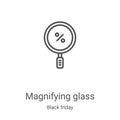 magnifying glass icon vector from black friday collection. Thin line magnifying glass outline icon vector illustration. Linear Royalty Free Stock Photo