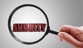 Magnified Annuities concept Royalty Free Stock Photo
